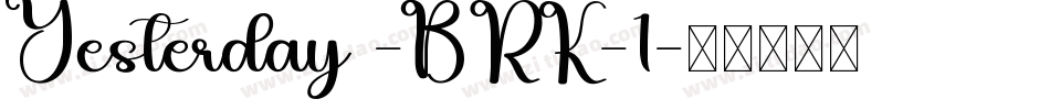 Yesterday -BRK-1字体转换